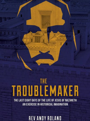 Jesus-the-Troublemaker